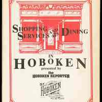 Shopping Services and Dining in Hoboken presented by the Hoboken Reporter, a publication of the Hudson Reporter, Inc., May, 1986.