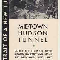 Brochure: Portrait of a New Tunnel. Midtown Hudson Tunnel .. To Be Placed in Operation ... in 1938. Port Authority; issued 1936.