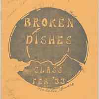 Program for the play, "Broken Dishes," presented by the February Class of 1933, A.J. Demarest High School, Hoboken, December 9, 10, 1932.
