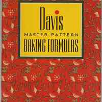 Davis Master Pattern Baking Formulas. Published by R. B. Davis Co., Hoboken, N.J. 2nd edition, 1940.