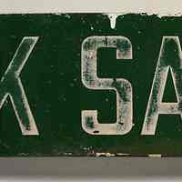 Sign: Work Safely. From Maxwell House Coffee plant, Hoboken recovered ca. 2000.