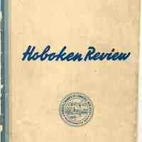 Digital images of Hoboken Review, Volume 1, No. 1, February 1938. Issued by The Chamber of Commerce, Hoboken.