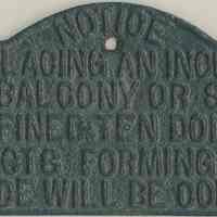 Sign: cast iron relief-lettered warning sign placed on exterior fire escapes of residential buildings in Hoboken, no date, ca. 1920-30.