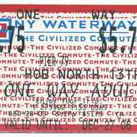 New York Waterway one-way adult ferry ticket, Pier 79 - Hoboken North 13th St., valid Dec. 28, 2005 to Dec. 27, 2006.