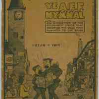 Songbook, WWI: Ye A.E.F. Hymnal: A Collection of the doughboy lyrics that smoothed the road from Hoboken to the Rhine.