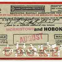 Ticket, transportation: Delaware, Lackawanna & Western R.R,. Restricted Monthly Commutation Ticket between Morristown & Hoboken, for Aug. 1950.