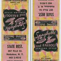 Matchbook: State Restaurant, 207 First St., Hoboken, N.Y.(sic - N.J.) N.d., ca. 1930s.