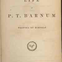 The Life of P.T. Barnum.