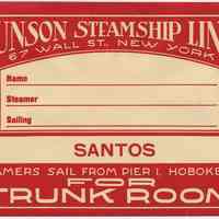 Trunk label: Munson Steamship Lines, 67 Wall St., N.Y. (Hoboken, Pier 1). Two versions, 1929.