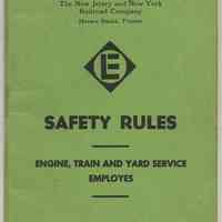 Manual: Safety Rules. Engine, Train & Yard Service Employes. E.L.R.R.; N.Y. & N.J. R.R. Eff.: Apr. 1, 1964.