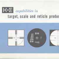 Brochure: K&E Capabilities in Target, Scale & Reticle Production. Keuffel & Esser Co., Optics & Metrology Div., Hoboken, N.J., n.d., ca. 1961-1965.