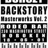 Digital image of poster: Burczy, Backstory; Masterworks Vol. 2, Rodeo Bar, 230 Washington St., Hoboken, June 18, 2001.