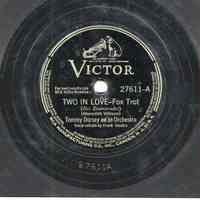 Record: "Two In Love." (A-side). Vocal by Frank Sinatra. Tommy Dorsey Orchestra. Victor Records. 78 rpm. No. 27611.