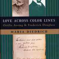 Love Across Color Lines: Ottilie Assing and Frederick Douglass.