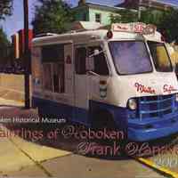 Calendar: Hoboken Historical Museum. Paintings of Hoboken: Frank Hanavan. 2006. HHM, 2005.