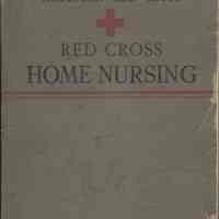 American Red Cross Textbook on Red Cross Home Nursing.