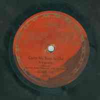 Record: A side, Carry Me Back to Old Virginny; B side, Old Black Joe composed by Stephen Foster.