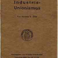 Booklet: Der Sozialistische Industrie - Unionismus. Von Eugene V. Debs. Literatur-Buro der W.I.I.U., Hoboken, N.J.: 1920.