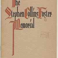Pamphlet: The Stephen Collins Foster Memorial. 1936.