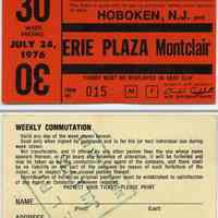Ticket, weekly commutation: Erie Lackawanna Railway, between Hoboken & Erie Plaza, Montclair; Week 30, ending July 24, 1976.