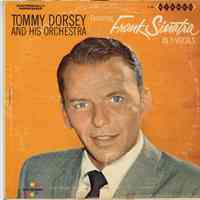 Record album, Frank Sinatra : "Tommy Dorsey And His Orchestra Featuring Frank Sinatra". SPIN-O-RAMA. 33 rpm. Stereo. S-150.