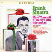 Record album, Frank Sinatra: "Frank Sinatra. The Early Years. Have Yourself a Merry Little Christmas." Columbia Records,"Harmony". 33 rpm.Stereo. No.H
