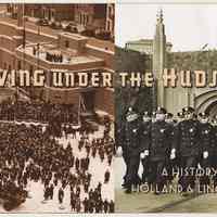 Postcard: Driving Under the Hudson: A History of the Holland & Lincoln Tunnels. HHM exhibition, Jan.-July 2012.