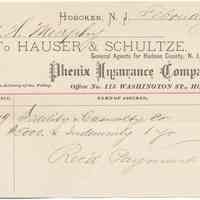 Digital image: billhead of Hauser & Schultze, General Agents...of Phenix Insurance Company, 115 Washington St., Hoboken, February 7, 1884