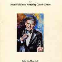 Program, souvenir: Frank Sinatra [Benefit] for Memorial Sloan-Kettering Cancer Center. Radio City Music Hall, January 10, 1981.