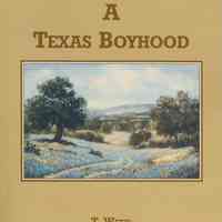 Sketches of A Texas Boyhood.