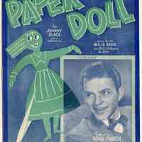 Sheet music (Sinatra image): Paper Doll. By Johnny S. Black. Edward B. Marks Music Corp. N.Y., 1943.