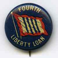 Button: Fourth Liberty Loan. [World War One, 1918.]