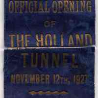 Ribbon badge: Grand Opening of The Holland Tunnel. November 12th, 1927. Official Party.