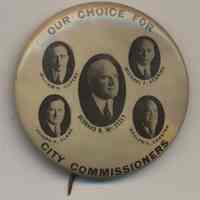 Political button: Our Choice for City Commissioners, (Hoboken), no date, ca. 1930-1940.