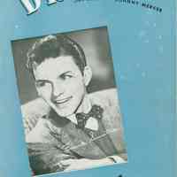 Sinatra sheet music: Dream. Lyric & Music by Johnny Mercer. Copyright 1944, 1945.