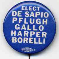 Political campaign button: Elect De Sapio, Pflugh, Gallo, Harper, Borelli. Hoboken, no date, ca. 1951-53.