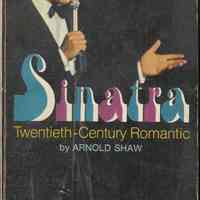 Sinatra: Twentieth-Century Romantic.