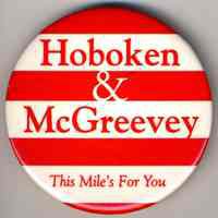 Political button: Hoboken & McGreevey; This Mile