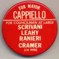 Political button: For Mayor, Cappiello; Councilman at Large, Scrivani, Leahy, Ranieri; Cramer, 2nd Ward. (Hoboken, ca. 1973.)