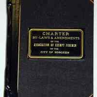 Charter, By-laws and Amendments of the Association of Exempt Firemen of the City of Hoboken.