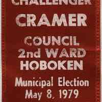 Political ribbons, 4, for Walter Cramer, City Council candidate for the Second Ward, Hoboken, 1979.