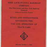 Manual: Erie Lackawanna R.R.; N.J. & N.Y. R.R. Rules & Instructions Governing Use & Operation of Track Cars. Eff. Oct. 21, 1964.