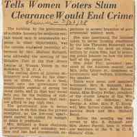          1. Tells Women Voters Slum Clearance Would End Crime
   