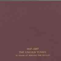 Newspaper, fascimile reprint: 1937-1987 The Lincoln Tunnel. 50 Years of Serving the Region. Jersey Journel 12/22/37 re-issued 1987 by Port Authority of N.Y. & N.J.