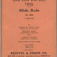 Manual: The Log Log Duplex Trig Slide Rule No. 4080. A Manual. Kells, Kern & Bland. K&E, NY & Hoboken, [copyright 1945.]