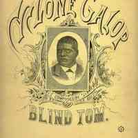 Sheet music: Cyclone Galop composed by Blind Tom [pseud. Thomas Wiggins].