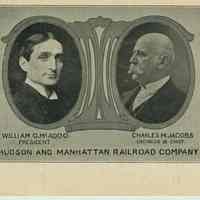 Postcard: William G. McAdoo. President and Charles M. Jacobs, Engineer in Chief of the Hudson & Manhattan Railroad Co., 1908.