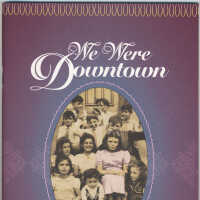          We Were Downtown: Recollections of Marie Totaro. picture number 22
   