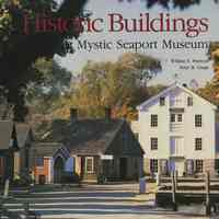 Historic Buildings at Mystic Seaport Museum.