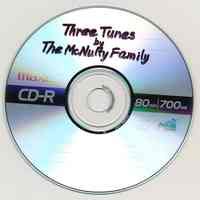 Compact disk, "Three Tunes by The McNulty Family."